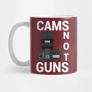 Cams Not Guns Mug